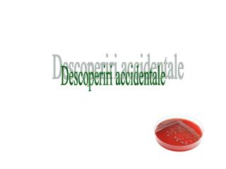 Descoperiri accidentale