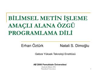 BİLİMSEL METİN İŞLEME AMAÇLI ALANA ÖZGÜ PROGRAMLAMA DİLİ