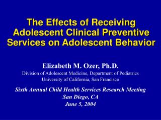 The Effects of Receiving Adolescent Clinical Preventive Services on Adolescent Behavior