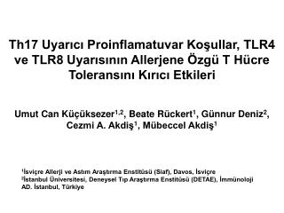 Umut Can Küçüksezer 1,2 , Beate Rückert 1 , Günnur Deniz 2 , Cezmi A. Akdiş 1 , Mübeccel Akdiş 1