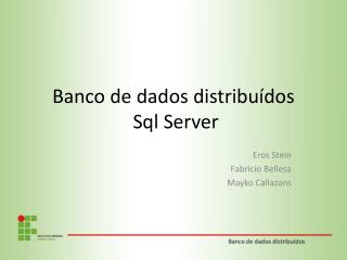 Banco de dados distribuídos Sql Server