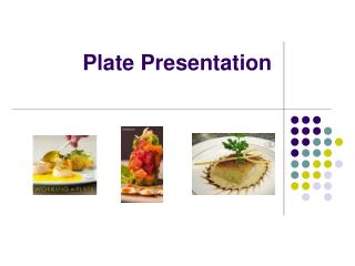 Plate Presentation