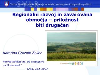 Regionalni razvoj in zavarovana območja – priložnost biti drugačen