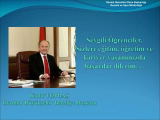 Destek Hizmetleri Daire Başkanlığı Gençlik ve Spor Müdürlüğü