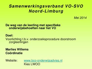 Samenwerkingsverband VO-SVO Noord-Limburg