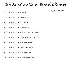 I diritti naturali di bimbi e bimbe G. Zavalloni