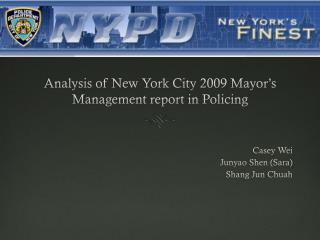 Analysis of New York City 2009 Mayor’s Management report in Policing
