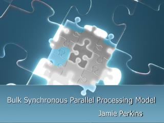 Bulk Synchronous Parallel Processing Model