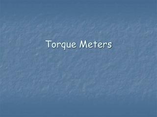 Torque Meters