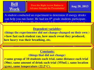 A student conducted an experiment to determine if energy drinks