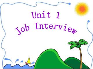 Unit 1 Job Interview