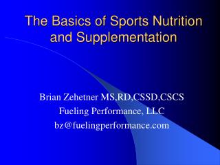 The Basics of Sports Nutrition and Supplementation