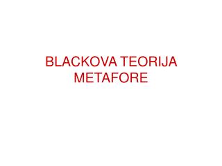 BLACKOVA TEORIJA METAFORE