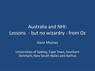 Australia and NHI: Lessons - but no wizardry - from Oz