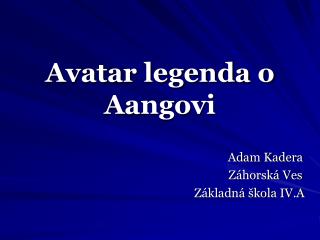 Avatar legenda o Aangovi