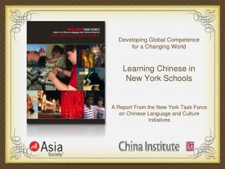 Developing Global Competence for a Changing World Learning Chinese in New York Schools