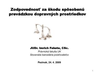 Zodpovednosť za škodu spôsobenú prevádzkou dopravných prostriedkov