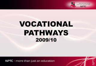 VOCATIONAL PATHWAYS 2009/10