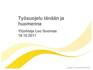 Työsuojelu tänään ja huomenna