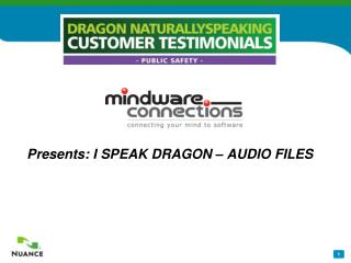 Presents: I SPEAK DRAGON – AUDIO FILES