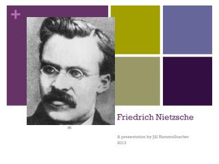 Friedrich Nietzsche