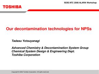 Our decontamination technologies for NPSs