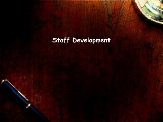 Staff Development