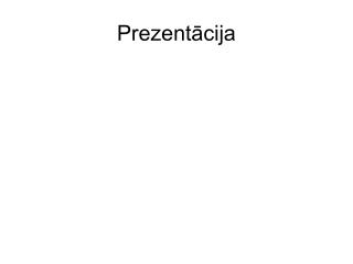 Prezentācija