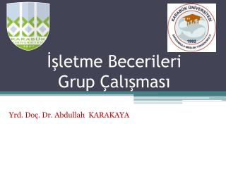 İşletme Becerileri Grup Çalışması