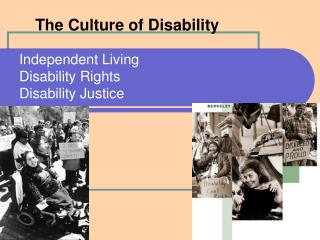 Independent Living Disability Rights Disability Justice