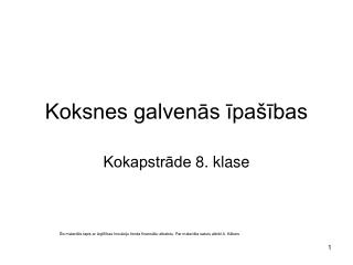 Koksnes galvenās īpašības