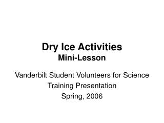 Dry Ice Activities Mini-Lesson