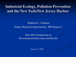 Industrial Ecology, Pollution Prevention and the New York/New Jersey Harbor