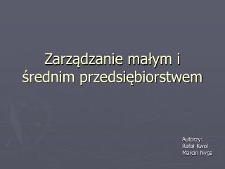 Zarządzanie małym i średnim przedsiębiorstwem