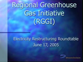 Regional Greenhouse Gas Initiative (RGGI)