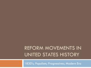 Reform Movements in United states history