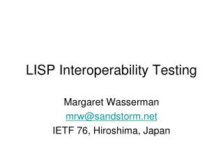 LISP Interoperability Testing