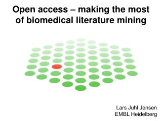 Open access – making the most of biomedical literature mining