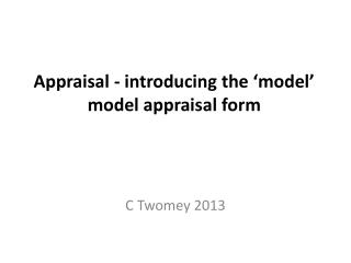 Appraisal - introducing the ‘model’ model appraisal form
