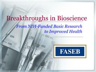 Breakthroughs in Bioscience