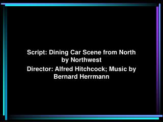 Script: Dining Car Scene from North by Northwest