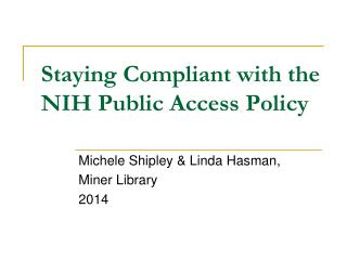 Staying Compliant with the NIH Public Access Policy