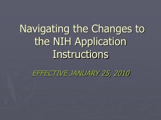 Navigating the Changes to the NIH Application Instructions