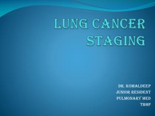 Lung cancer staging