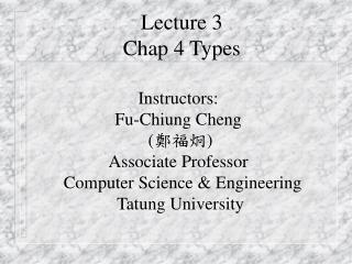 Lecture 3 Chap 4 Types