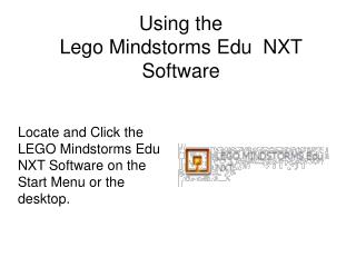 Using the Lego Mindstorms Edu NXT Software