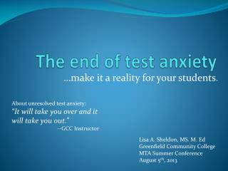 The end of test anxiety