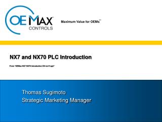 NX7 and NX70 PLC Introduction From “OEMax NX7 NX70 Introduction CN rev11”