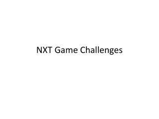 NXT Game Challenges