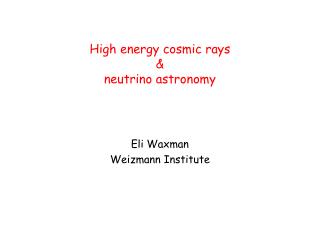High energy cosmic rays &amp; neutrino astronomy